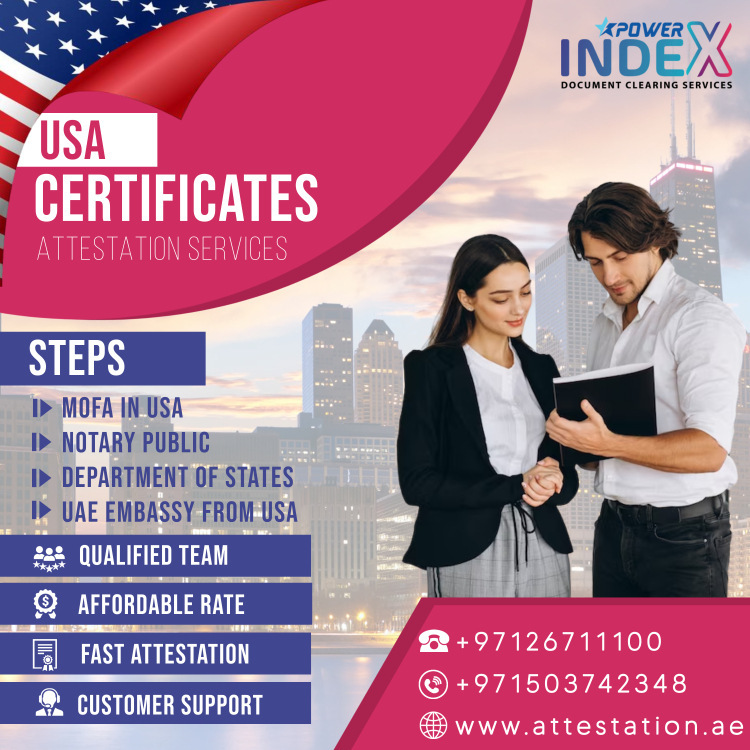 How US Attestation Services in Abu Dhabi Guarantee Reliable Documentation